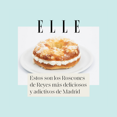 'Estos son los Roscones de Reyes más deliciosos y adictivos de Madrid' - ELLE