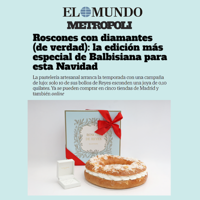 Roscones con diamantes (de verdad): la edición más especial de Balbisiana para esta Navidad
